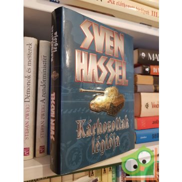   Sven Hassel: Kárhozottak Légiója (Kárhozottak Légiója 1.)