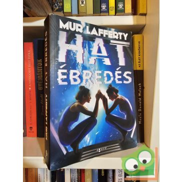 Mur Lafferty: Hat ébredés