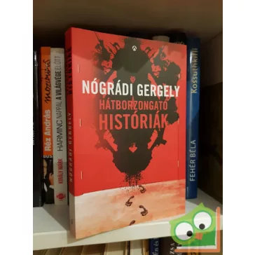 Nógrádi Gergely: Hátborzongató históriák