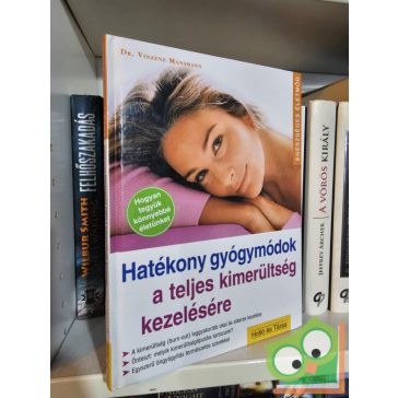   Vinzenz Mansmann: Hatékony gyógymódok a teljes kimerültség kezelésére (Egészséges életmód sorozat)
