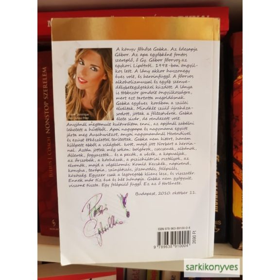 Havas Henrik, Fencsik Tamás: Apám szép volt | Egy heroinista vallomása (Ritka, dedikált)