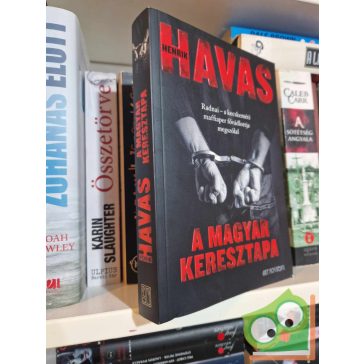 Havas Henrik: A magyar keresztapa