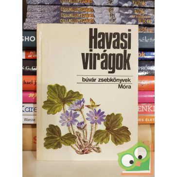 Kósa Géza: Havasi virágok (Búvár zsebkönyvek)