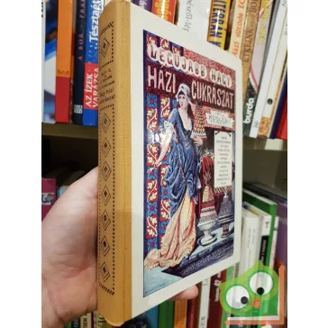 A legujabb és legteljesebb nagy házi cukrászat (reprint)