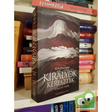 Mészáros János: Herceg-ének (Királyok és keresztek 1.)