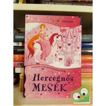   Rus Ibolya (szerk.): Hercegnős mesék (Varázslatos mesebirodalom)