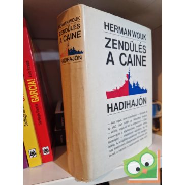 Herman Wouk: Zendülés ​a Caine hadihajón