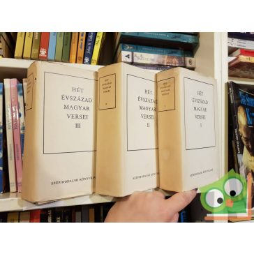   Király(szerk.), Klaniczay (szerk.), Pándi(szerk.),  Szabolcsi (szerk.): Hét évszázad magyar versei l-lll.kötet