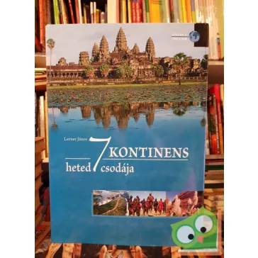 Lerner János: 7 kontinens hetedhét csodája