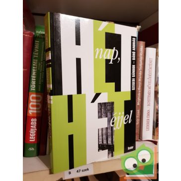 Bánó András, Szegedi Sándor: Hét nap, Hét éjjel