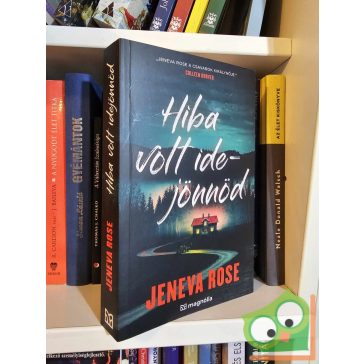 Jeneva Rose: Hiba volt idejönnöd