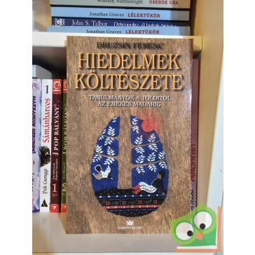 Druzsin Ferenc: Hiedelmek költészete