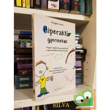 Maggie Jones: Hiperaktív gyermekek