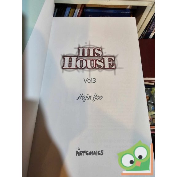 Hajin Yoo: His House 3. (His House 3.)