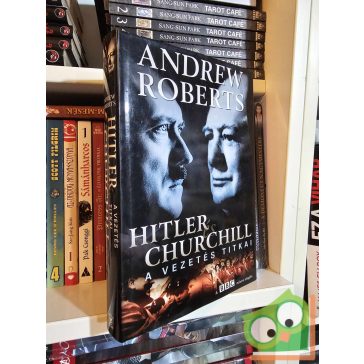Andrew Roberts: Hitler és Churchill - A vezetés titkai