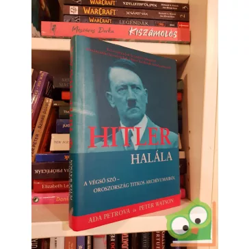 Ada Petrova - Peter Watson: Hitler halála