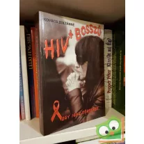 Kovács Zoltánné: HIV + bosszú