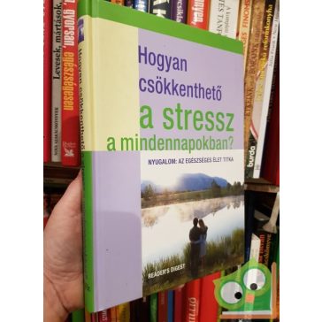   Susan Balfour: Hogyan csökkenthető a stressz a mindennapokban?