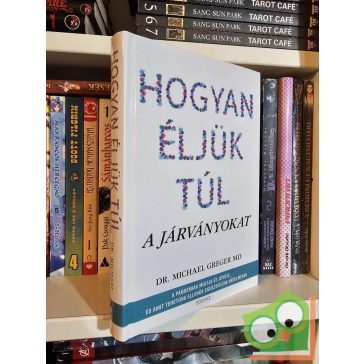   Michael Greger: Hogyan éljük túl a járványokat (új könyv)