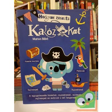 Marion Billet: Hogyan készíts kalózokat