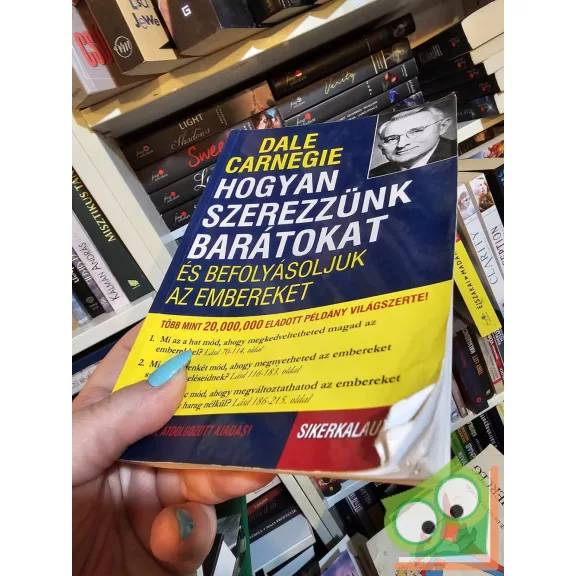 Dale Carnegie: Hogyan szerezzünk barátokat és befolyásoljuk az embereket (ritka) (4., átdoogozott kiadás)