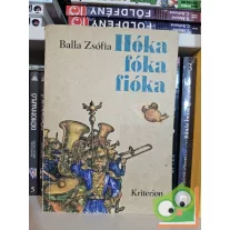 Balla Zsófia: Hóka fóka fióka