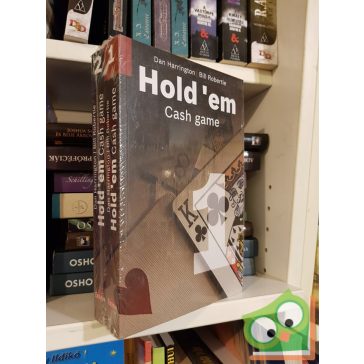   Dan Harrington – Bill Robertie: Hold 'em Cash game I-II.