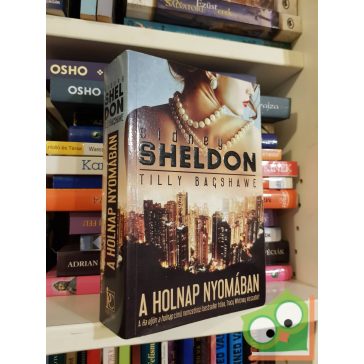   Sidney Sheldon, Tilly Bagshawe: A holnap nyomában (Tracy Whitney 2.)