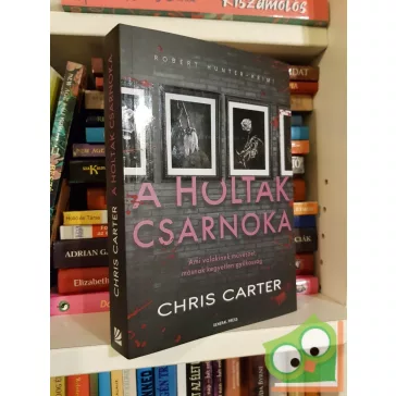 Chris Carter: A holtak csarnoka (Robert Hunter 9.)