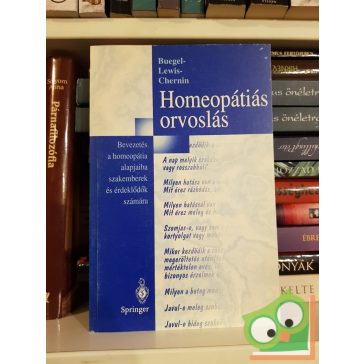   Dale Buegel, Blair Lewis, Dennis Chermin: Homeopátiás orvoslás