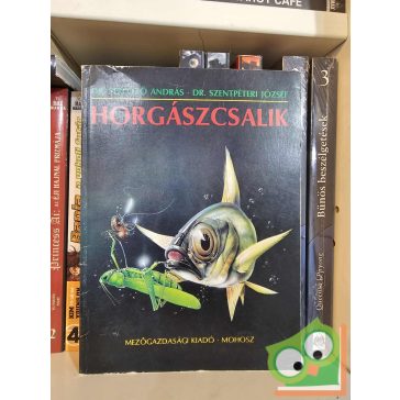 Serfőző András - Szentpéteri József: Horgászcsalik