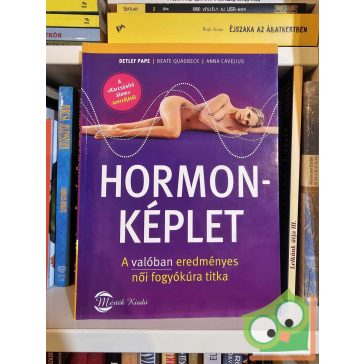   Anna Cavelius - Detlef Pape - Beate Quadbeck: Hormonképlet (nagyon ritka)