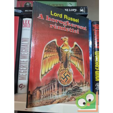 Lord Russell: A horogkereszt rémtettei