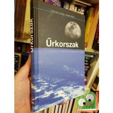 Horváth András - Szabó Attila: Űrkorszak