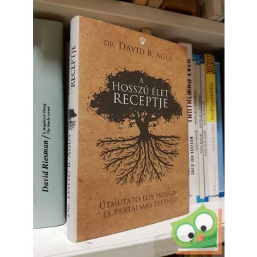 David B. Agus: A hosszú élet receptje