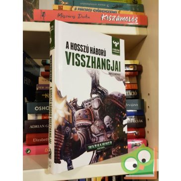   David Guymer: A hosszú háború visszhangjai (A Bestia felemelkedése 6.) (Warhammer 40,000)