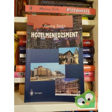 Georg Seitz: Hotelmenedzsment (ritka)