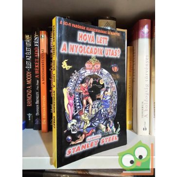 Stanley Steel: Hová lett a Nyolcadik Utas?