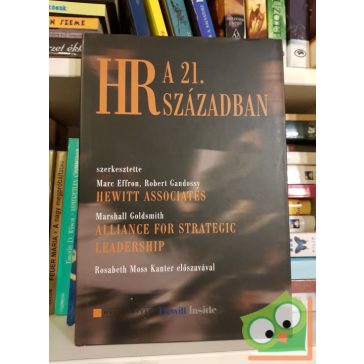 Marc Effron, Robert Gandossy: HR a 21. században (Ritka)