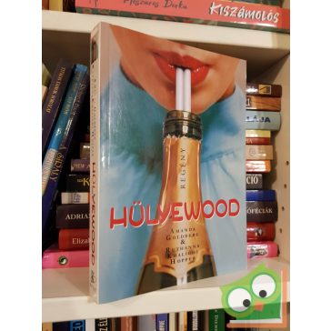 Amanda Goldberg - Ruthanna Khalighi Hopper: Hülyewood