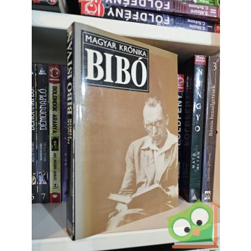   Huszár Tibor: Bibó István - Beszélgetések, politikai- életrajzi dokumentumok