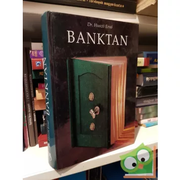 Dr. Huszti Ernő: Banktan