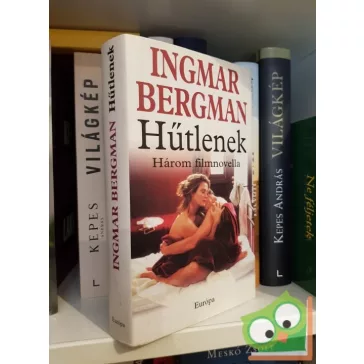 Ingmar Bergman: Hűtlenek