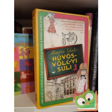 Maros Edit: Hűvösvölgyi suli 3. (Hűvösvölgyi suli 3.)