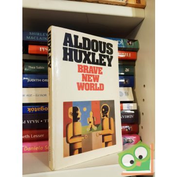 Aldous Huxley: Brave New World