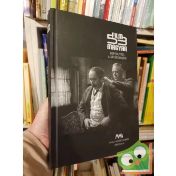 53 magyar film: HYPPOLITTÓL A SÁTÁNTANGÓIG