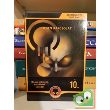   Körösztös György: Idegen kapcsolat (összeesküvés elméletek 10.)