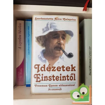 Alice Calaprice (szerk.) Idézetek Einsteintől