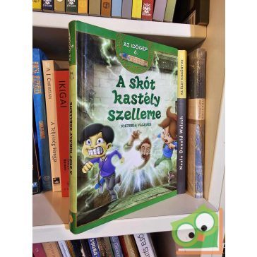   Victoria Vázquez: A skót kastély szelleme (Az időgép 6.)