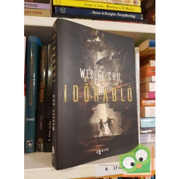 Wesley Chu: Időrabló (Időrabló 1.)